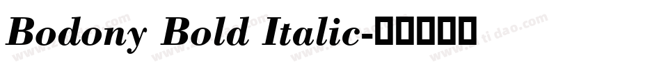 Bodony Bold Italic字体转换